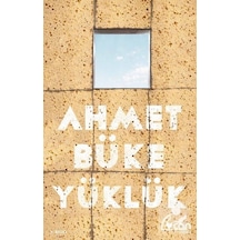 Yüklük - Ahmet Büke