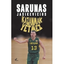 Kazanmak Yetmez - Sarunas Jasikevicius - Profil Kitap