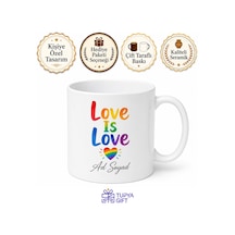 Love Is Love Temalı Aşk Aşktır İngilizce Kupa Bardak Hediye Beyaz / Çok Renkli