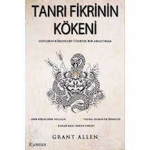 Tanrı Fikrinin Kökeni / Grant Allen