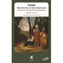 İslam Otoriterlik Ve Geri Kalmışlık Küresel Ve Tarihsel Bir Karşılaştırma - Aıaı-878662