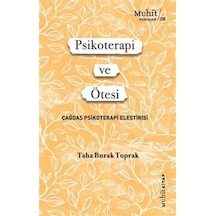 Psikoterapi Ve Ötesi / Taha Burak Toprak