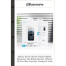 Delux Serisi Ekran Paneli Mobil Aksesuar No Black Border İphone 16 Pro Max Uyumlu Temperli Cam