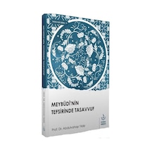 Meybüdi'nin Tefsirinde Tasavvuf - Abdulvahap Yıldız - Nizamiye Akademi