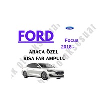 Ford Focus 4 2018 - Günümüz Araca Özel Kısa Far Ampulü H7