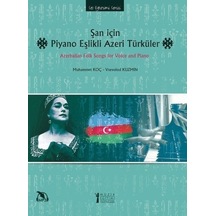 Şan için Piyano Eşikli Azeri Türküler - Muhammet Koç -  Vsevolod Kuzmin - Müzik Eğitimi Yayınları