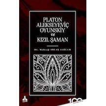 Platon Alekseyeviç Oyunskiy Ve Kızıl Şaman
