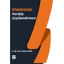 Uluslararası Portföy Çeşitlendirmesi / Bahadır Ergün