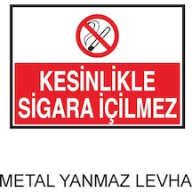 Kesinlikle Sigara İçilmez Metal Uyarı Levhası