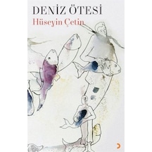 Deniz Ötesi / Hüseyin Çetin