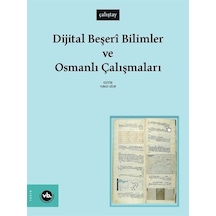 Dijital Beşeri Bilimler ve Osmanlı Çalışmaları - Çalıştay- VakıfBank Kültür Yayınları