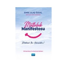 Mutluluk Manifestosu / Emre Ulaş Özdal