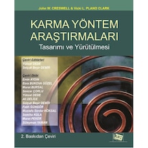 Karma Yöntem Araştırmaları Tasarımı ve Yürütülmesi - John W. Creswell -  Vicki L. Plano Clark - Anı Yayıncılık