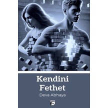 Kendini Fethet / Deva Abhaya