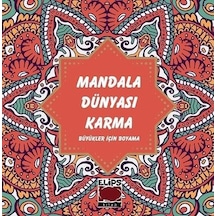 Mandala Dünyası Karma - Büyükler İçin Boyama- Elips Kitapları