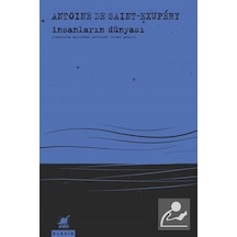 İnsanların Dünyası - Antoine de Saint-Exupery - Ayrıntı Yayınları