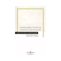 Sümer - Babil Tufan Ve Yaratılış Destanları