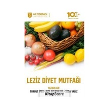 Leziz Diyet Mutfağı - Rıza Belenkaya - Altınbaş Üniversitesi Yayınları