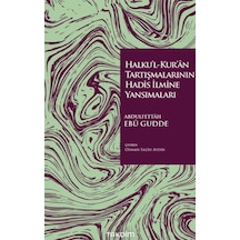 Halku'l-kur'ân Tartışmalarının Hadis İlmine Yansımaları - Aıaı-878527