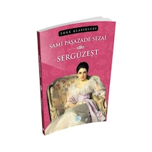 Türk Klasikleri - Sergüzeşt