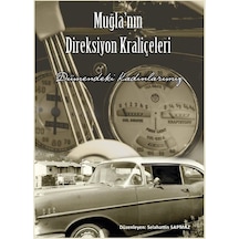 Muğla'nın Direksiyon Kraliçeleri - Dümendeki Kadınlarımız- Platanus Publishing