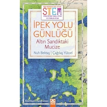 İpek Yolu Günlüğü Altın Sandıktaki Mucize - Cole-762513