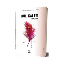 Kül Kalem - Elif Acar - İBK