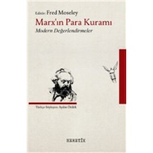 Marx In Para Kuramı Modern Değerlendirmeler
