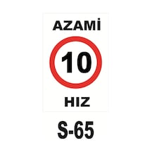 Pvc Dekota Uyarı - Ikaz Levhası Azami Hız 10 Levhası (125277636)