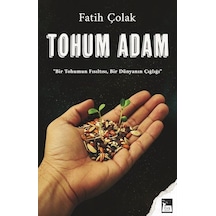 Tohum Adam / Fatih Çolak