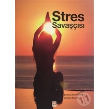Stres Savaşçısı - Emin Cihan Duyan - Ekin Basım Yayın