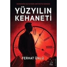 Yüzyılın Kehaneti / Ferhat Ünlü