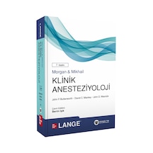Morgan & Mikhail Klinik Anesteziyoloji 7. Baskı