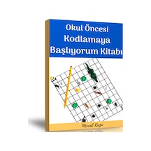Okul Öncesi Kodlamaya Başlıyorum Kitabı