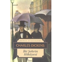 İki Şehrin Hikayesi - Charles Dickens - İskele Yayıncılık