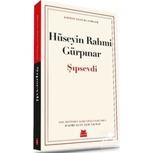 Şıpsevdi - Kırmızı Kedi Klasikler - Hüseyin Rahmi Gürpınar - Kırmızı Kedi