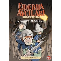 Ejderha Avcıları Okulu 3 - Kıyamet Mağarası - Kate Mcmullan - Beyaz Balina Yayınları