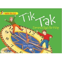 Tik Tak - Zamanla İlgili Bir Kitap - Mick Manning -  Brita Granström - Martı Yayınları