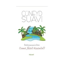 Cennet Nasıl Kazanılır? Bediüzzaman'a Göre - Cüneyd Suavi - Foliant
