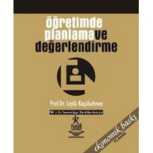 Öğretimde Planlama ve Değerlendirme - Leyla Küçükahmet - Nobel Akademik Yayıncılık
