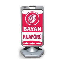 Bayan  Kuaför  Reklam ve Yönlendirme Uyari Dubasi A Tabela Gri