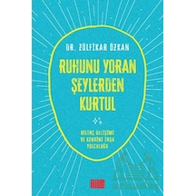 Ruhunu Yoran Şeylerden Kurtul Aile Yayınları