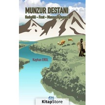 Munzur Destanı - Kadıgölü Fırat Munzur Üçlemesi - Kayhan Erol - Su Yayınları
