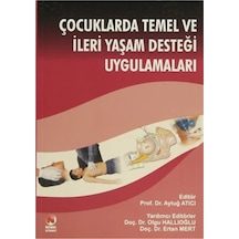 Çocuklarda Temel Ve İleri Yaşam Desteği Uygulamaları