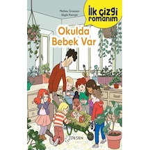 İlk Çizgi Romanım: Okulda Bebek Var 9786259962634