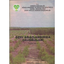 Özel Ağaçlandırma  Çalışmaları