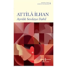 İş Bankası Yayınları Ayrılık Sevdaya Dahil Attila İlhan