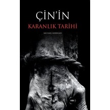 Çin'in Karanlık Tarihi / Michael Kerrigan