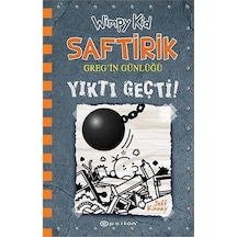 Saftirik Greg'in Günlü 14-Yıktı Geçti! - Jeff Kinney - Epsilon Yayınevi