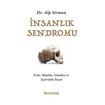 İnsanlık Sendromu - Alp Sirman - Humanist Kitap Yayıncılık